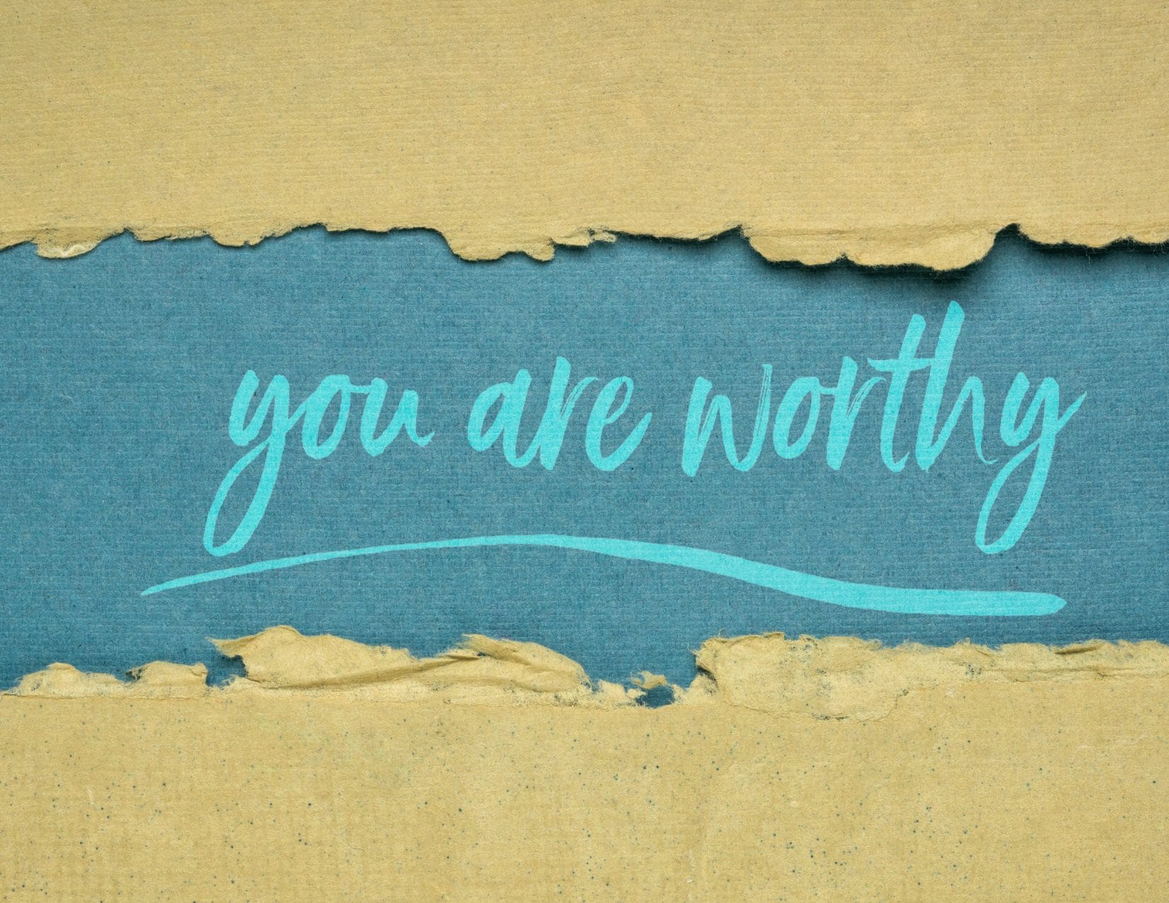 You Are Worthy Text